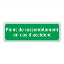 Point de rassemblement en cas d'accident