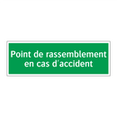 Point de rassemblement en cas d'accident