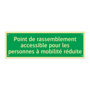 Point de rassemblement accessible pour les personnes à mobilité réduite