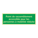 Point de rassemblement accessible pour les personnes à mobilité réduite