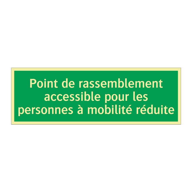 Point de rassemblement accessible pour les personnes à mobilité réduite