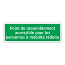 Point de rassemblement accessible pour les personnes à mobilité réduite