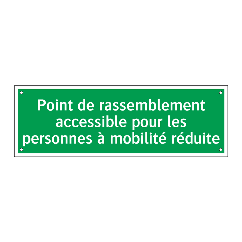 Point de rassemblement accessible pour les personnes à mobilité réduite