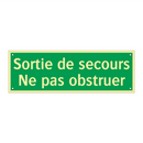 Sortie de secours Ne pas obstruer