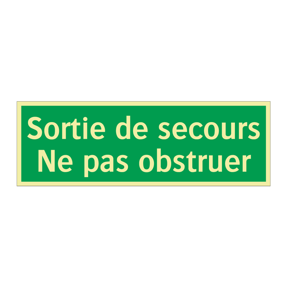 Sortie de secours Ne pas obstruer