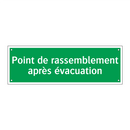 Point de rassemblement après évacuation