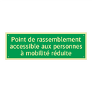 Point de rassemblement accessible aux personnes à mobilité réduite
