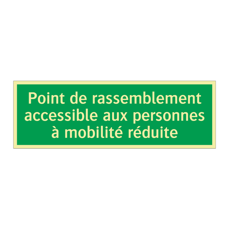 Point de rassemblement accessible aux personnes à mobilité réduite