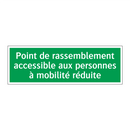 Point de rassemblement accessible aux personnes à mobilité réduite