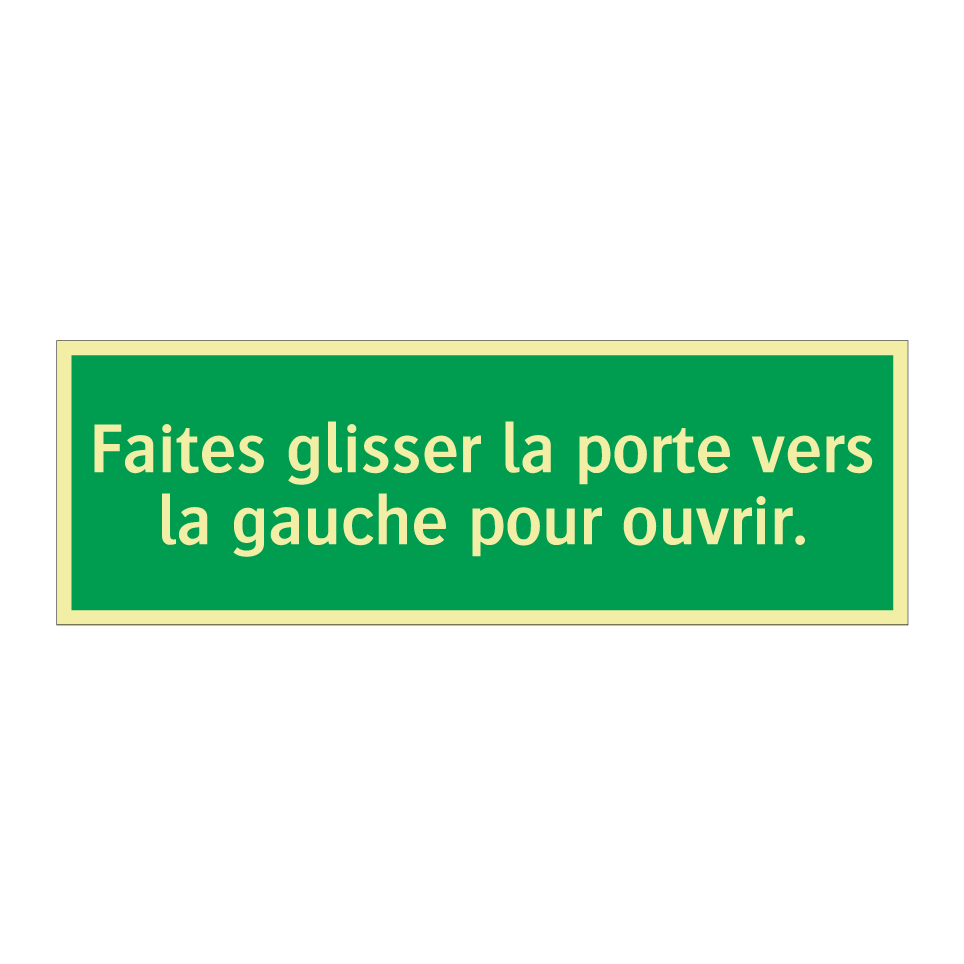 Faites glisser la porte vers la gauche pour ouvrir.