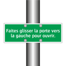 Faites glisser la porte vers la gauche pour ouvrir.