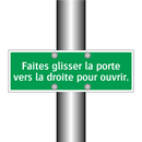 Faites glisser la porte vers la droite pour ouvrir.