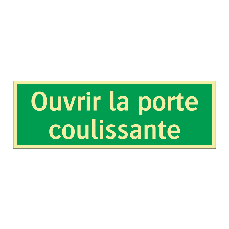 Ouvrir la porte coulissante