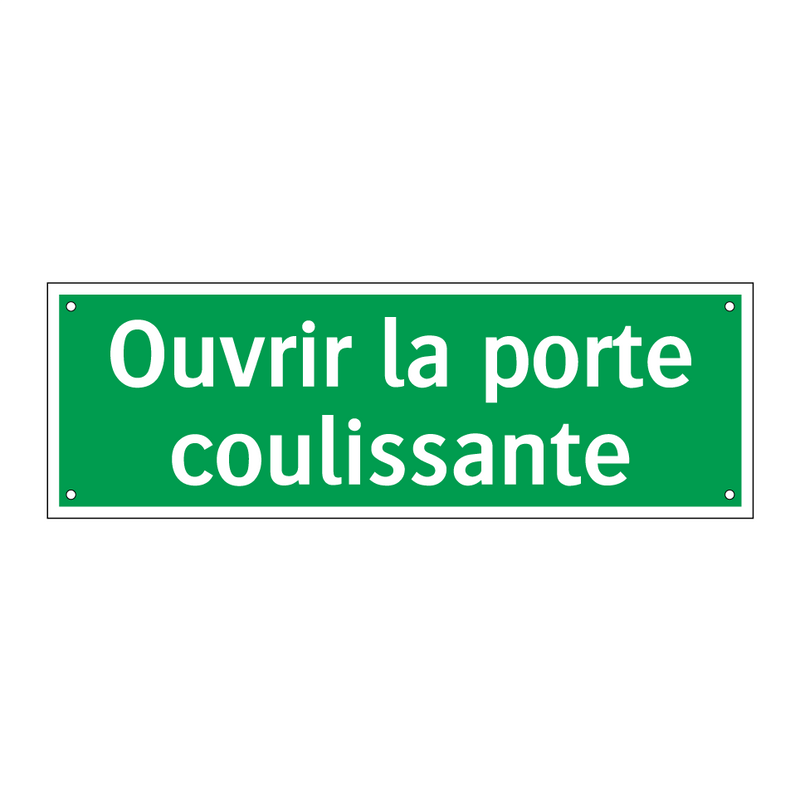 Ouvrir la porte coulissante