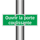 Ouvrir la porte coulissante
