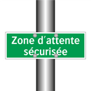 Zone d'attente sécurisée