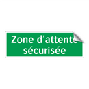 Zone d'attente sécurisée