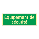 Équipement de sécurité