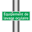 Équipement de lavage oculaire