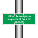 Utilisez le téléphone uniquement pour les urgences