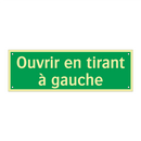 Ouvrir en tirant à gauche