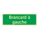 Brancard à gauche