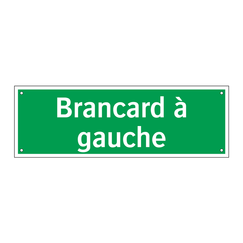 Brancard à gauche