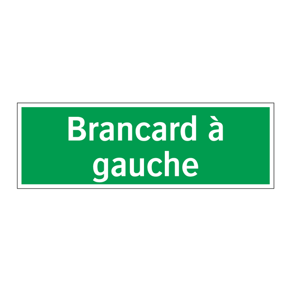 Brancard à gauche