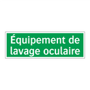Équipement de lavage oculaire
