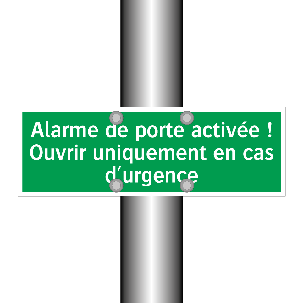 Alarme de porte activée ! Ouvrir uniquement en cas d'urgence