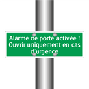 Alarme de porte activée ! Ouvrir uniquement en cas d'urgence