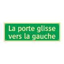 La porte glisse vers la gauche