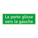 La porte glisse vers la gauche