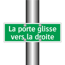 La porte glisse vers la droite