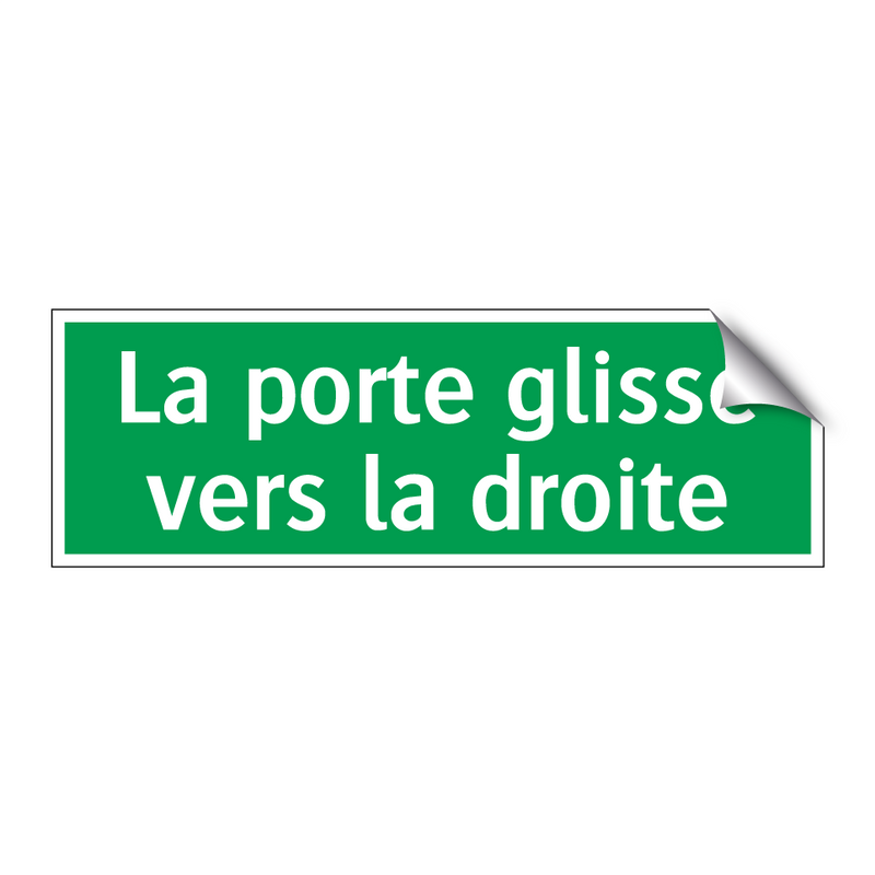 La porte glisse vers la droite
