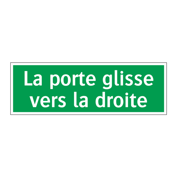 La porte glisse vers la droite