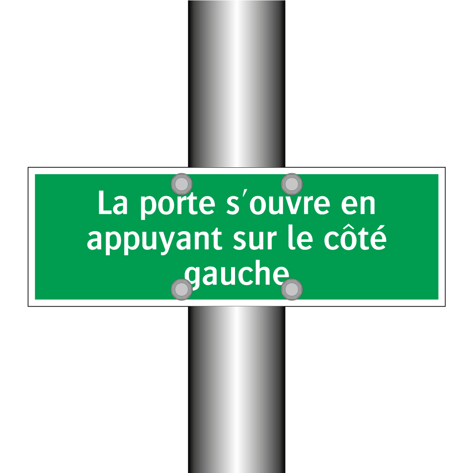 La porte s'ouvre en appuyant sur le côté gauche