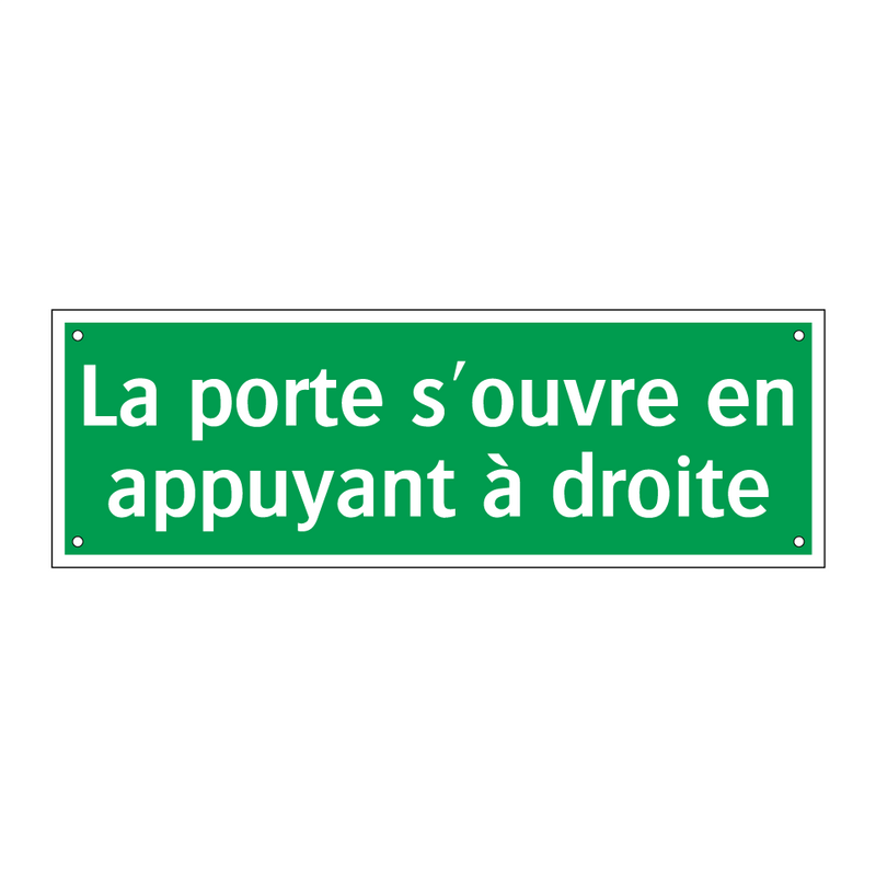 La porte s'ouvre en appuyant à droite