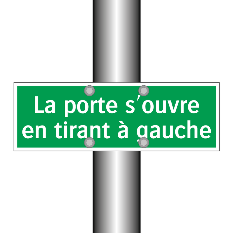 La porte s'ouvre en tirant à gauche