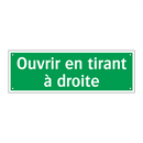 Ouvrir en tirant à droite