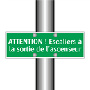ATTENTION ! Escaliers à la sortie de l'ascenseur