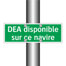 DEA disponible sur ce navire