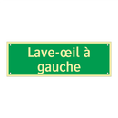 Lave-œil à gauche