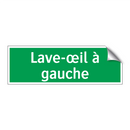 Lave-œil à gauche