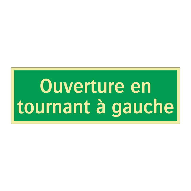 Ouverture en tournant à gauche