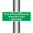 Point de rassemblement temporaire pour évacuation