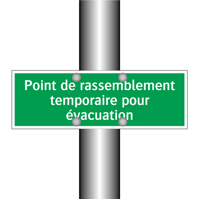 Point de rassemblement temporaire pour évacuation