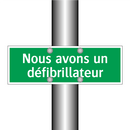 Nous avons un défibrillateur