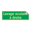 Lavage oculaire à droite