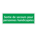 Sortie de secours pour personnes handicapées
